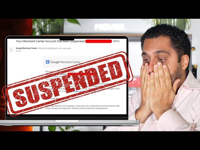 How to Fix a Suspended Google Merchant Center Account