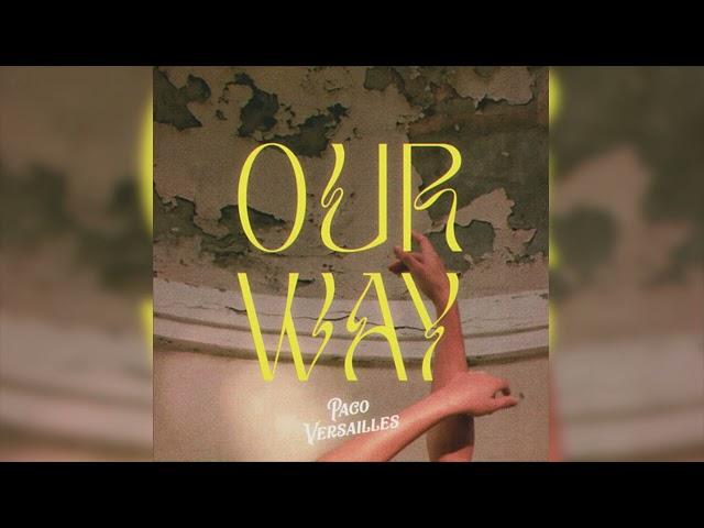 Paco Versailles - Our Way (Audio)