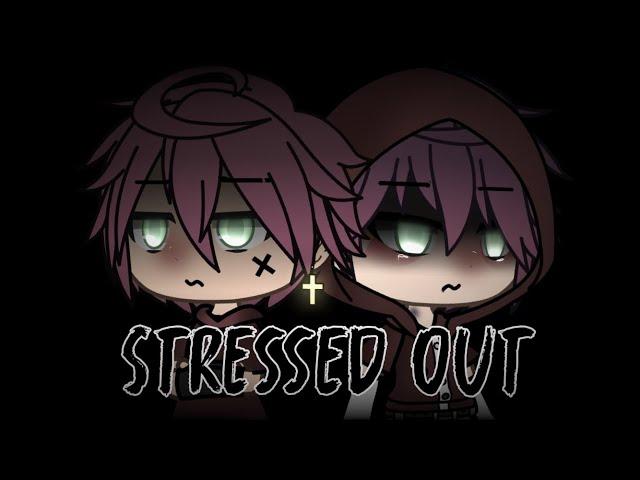 Stressed out ||GLMV||