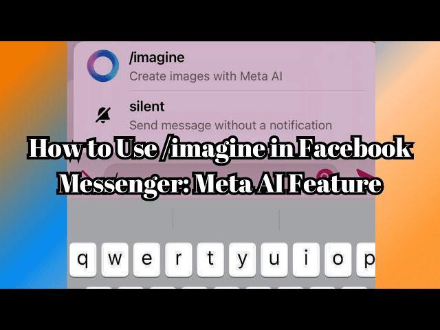 How to Use /imagine in Facebook Messenger: Meta AI Feature