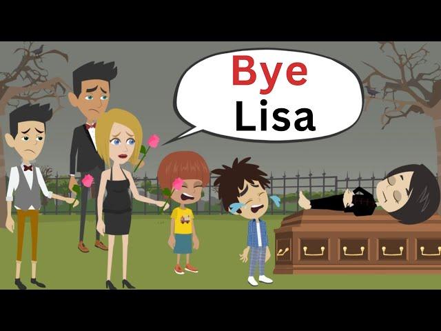 R.I.P. Lisa - Conversation in English - English Communication Lesson