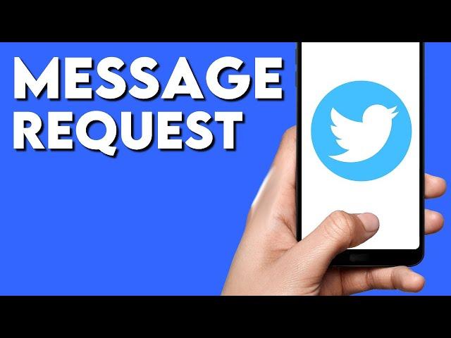 How To Turn on / off Messages Requests From Everyone on Twitter App