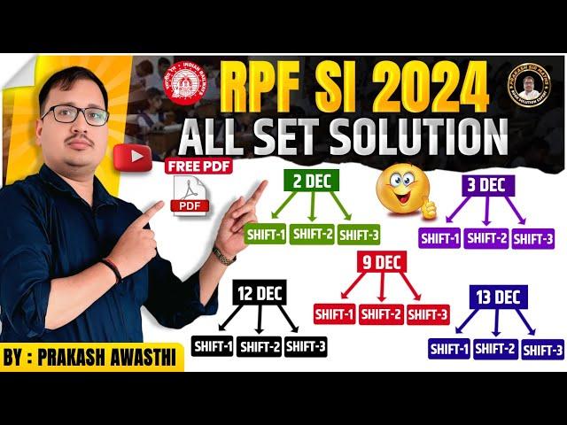 RRB RPF SI 2024 ALL SET SOLUTION | RPF SI 2024 ANSWER KEY SOLUTION | RAILWAY MATHS PRAKASH SIR