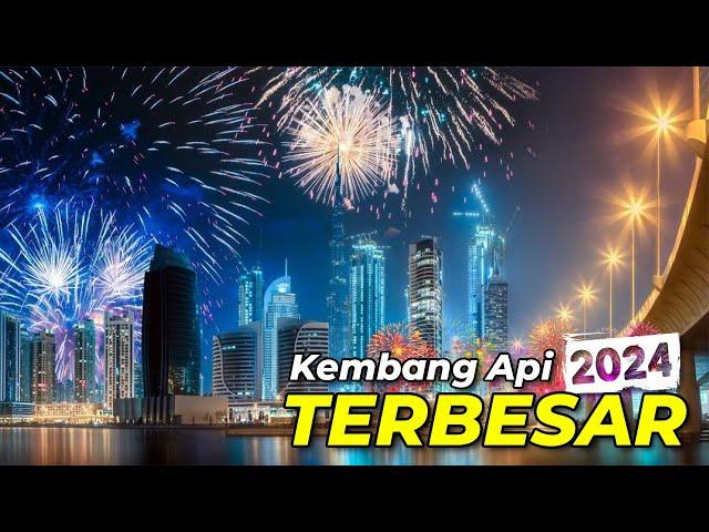 Pesta Kembang Api Terbesar dan TERCANTIK di dunia 2024