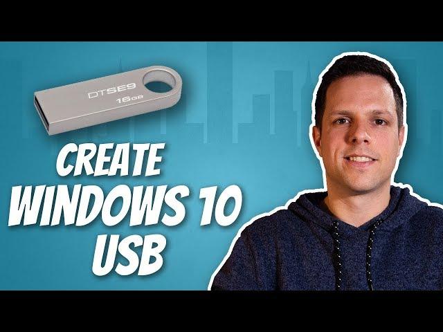 How to create a Windows 10 Installation USB