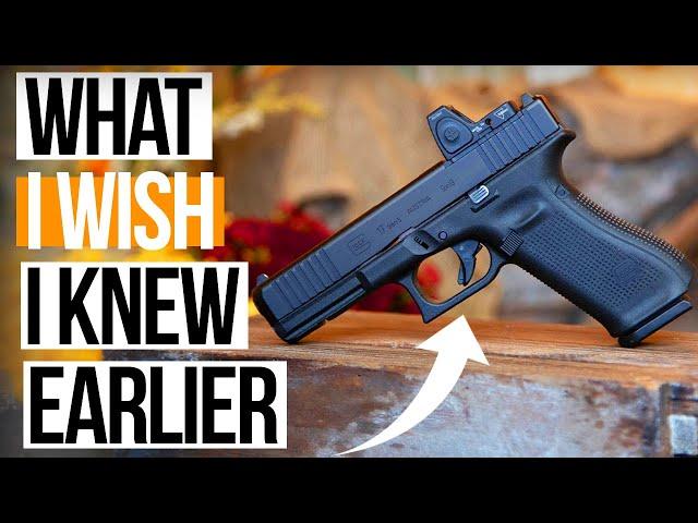 Glock 17: what I WISH I knew earlier…