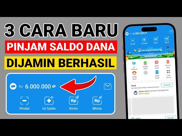 LANGSUNG CAIR 6 JUTA! 3 Cara Pinjam Uang di Aplikasi DANA! PINJAMAN ONLINE TANPA BUNGA!