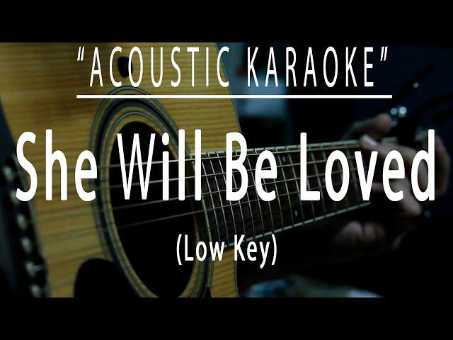 She will be loved - Maroon 5 (Acoustic karaoke)