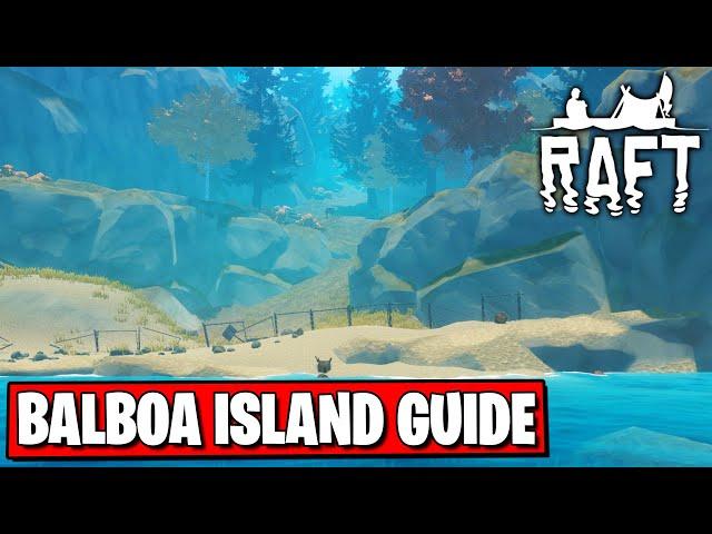 BALBOA ISLAND GUIDE, BLUEPRINTS AND NOTES | RAFT TUTORIAL #17