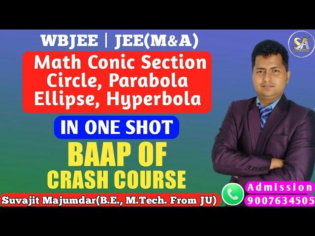 Math Conic Section in One Shot | Circle | Parabola | Ellipse | Hyperbola | JEE | WBJEE