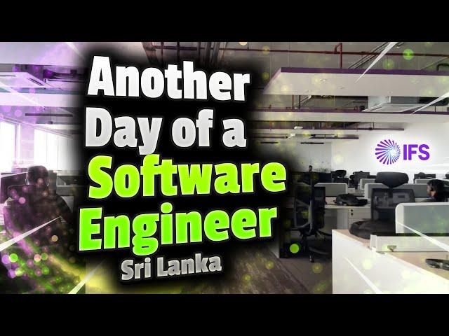 VLOG 4 - Another Working Day of a Software Engineer @ IFS Sri Lanka