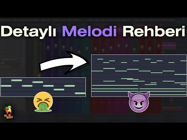 Detaylı Melodi Rehberi (MUTLAKA İZLEYİN!)