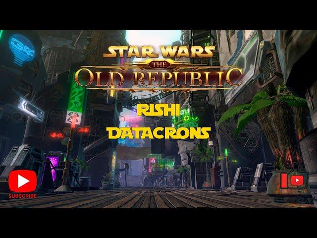 SWTOR | Rishi\ Риши |  Гайд по датакронам