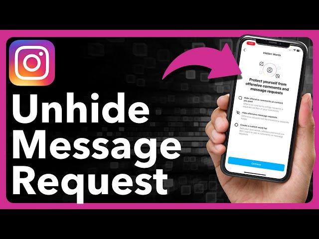 How To Unhide Message Requests On Instagram