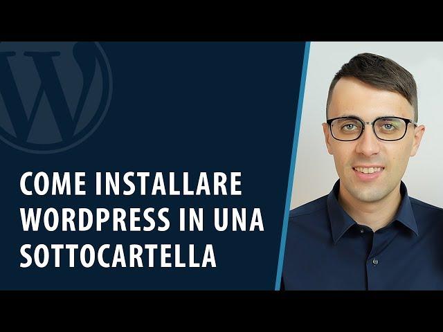 Come installare WordPress in una sottocartella 