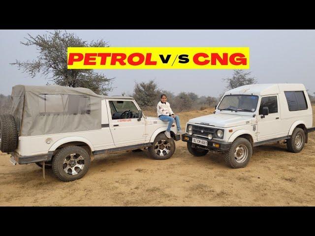 gypsy petrol vs gypsy cng off road test with suresh kumar dahima