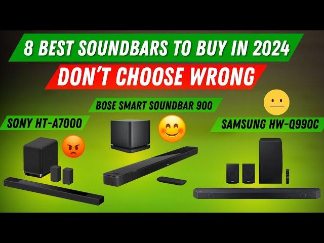 Top 8 best soundbars to Buy in 2024 | Don't Choose Wrong