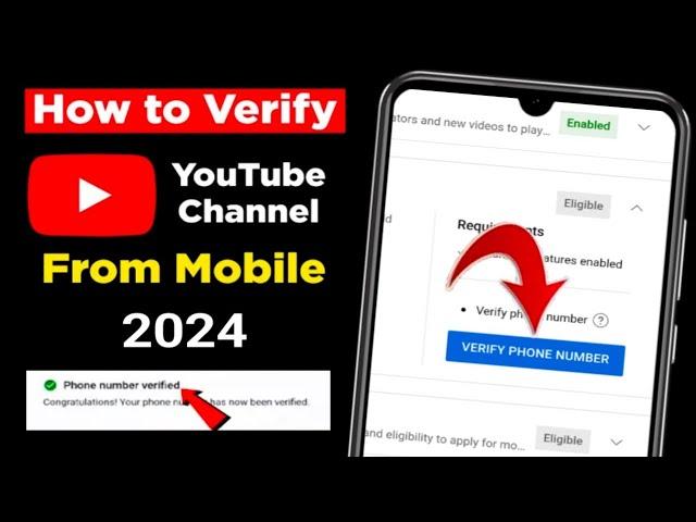 How to Verify Youtube Account 2024 | Verify Youtube Channel In 2 Minutes