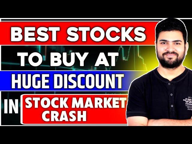 Best Stocks to buy at huge discount in Stock Market Crash | Best Stocks to buy now