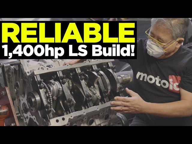 How to build a RELIABLE 1,400 Horsepower LS Engine!