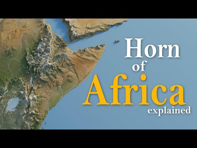 The Geography of the Horn of Africa