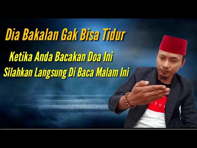 Baca Doa Ini Maka Orang Yang Anda Idamkan Bakalan Gelisah Ketika Malam Hari