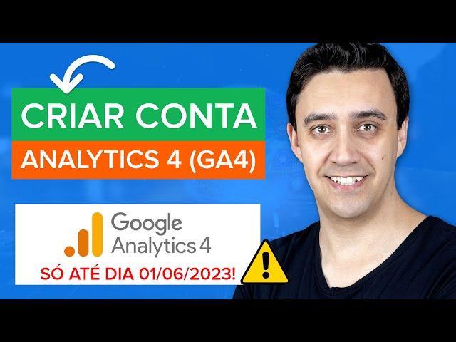 Como CRIAR CONTA no Google ANALYTICS (GA4 Atualizado 2024)