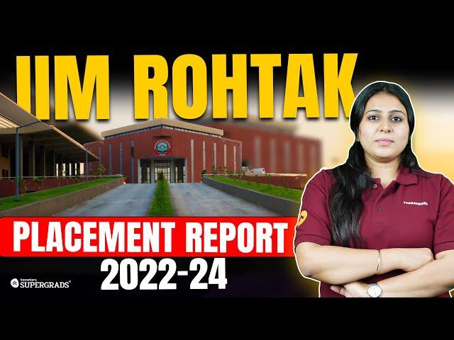 IIM Rohtak Placement Report 2022-24| MBA Placement in 2024 | IIM Placements & Packages