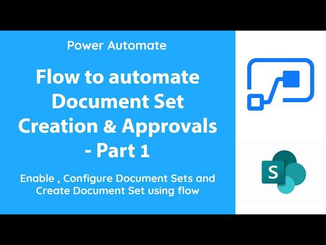 Power Automate - Document Set Approval Part 1 - Create Document Set