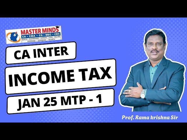 CA Inter Income Tax Jan 25 MTP - 1