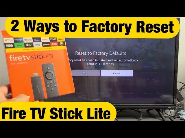 Fire TV Stick Lite: 2 Ways to Factory Reset