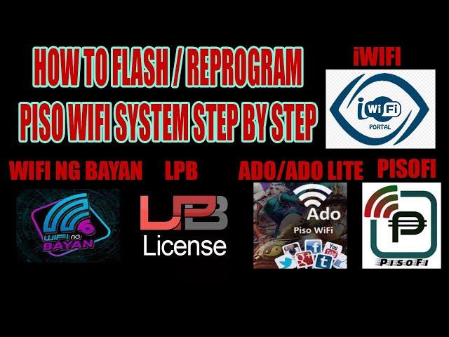 HOW TO FLASH/REFLASH OR REPROGRAM WIFI NG BAYAN, LPB, ADO, PISOFI, IWIFI OR ANY PISO WIFI SYSTEM