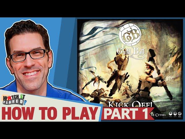 Guild Ball - How To Play (Part 1) - Getting Started