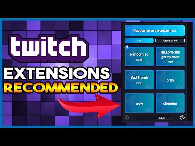 Twitch Extensions I Recommend For Streamers