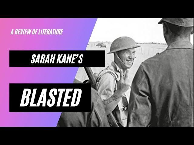 Sarah Kane’s Blasted- a review of critical literature