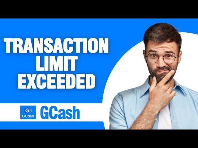 How to Fix GCash App Transaction Limit Exceeded ( Easy Solution )