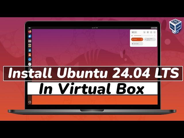 How To Install Ubuntu 24.04 LTS in VirtualBox | Ubuntu 2024