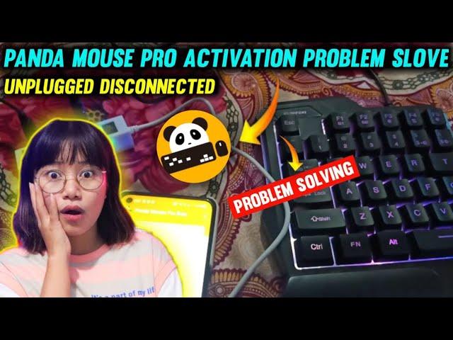 Panda Mouse Pro Deactivated Problem Solve Unplugged Disconnected All Solutions 