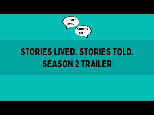 Trailer | Season Two | Stories Lived. Stories Told.