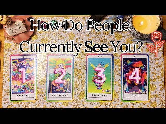 How Are People Currently Viewing You? ️ Pick A Card 