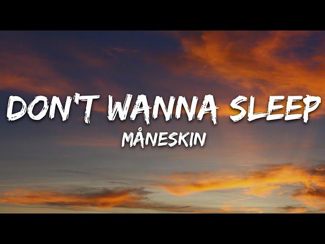 Måneskin - DON'T WANNA SLEEP (Lyrics)