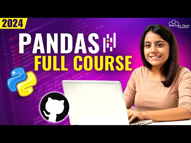 PANDAS Full Course with PRACTICAL (2024) | Learn Python Pandas in 1 Hour