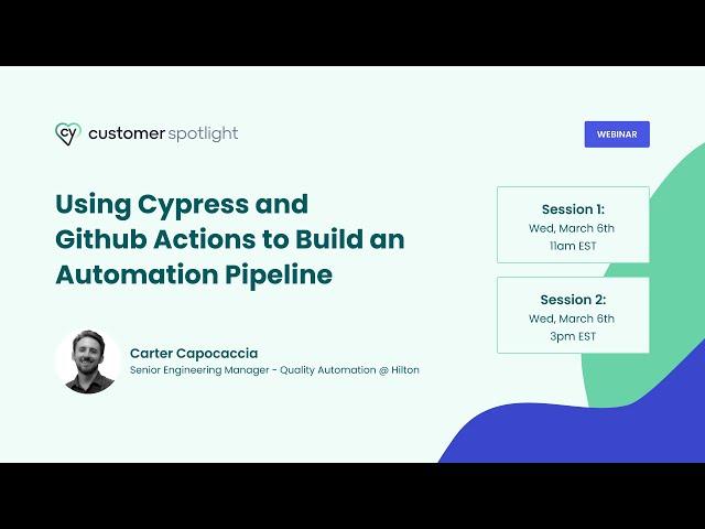 Using Cypress and GitHub Actions to Build an Automation Pipeline