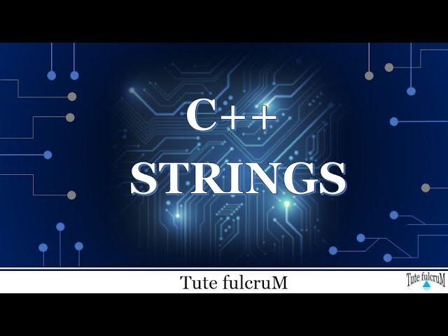 Topic 3: C++ Tokens (Part 3) - Strings| cpp programming