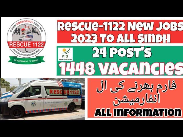 RESCUE 1122 Sindh Jobs 2023 | New update 1122 Job's | Apply To PST | All information in this Video