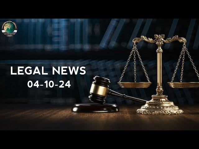 Legal News - 295 | English | 04.10.2024 | CMLA |