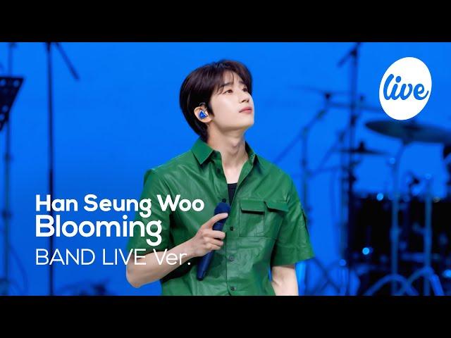 [4K] Han Seung Woo - “Blooming” Band LIVE Concert [it's Live] K-POP live music show