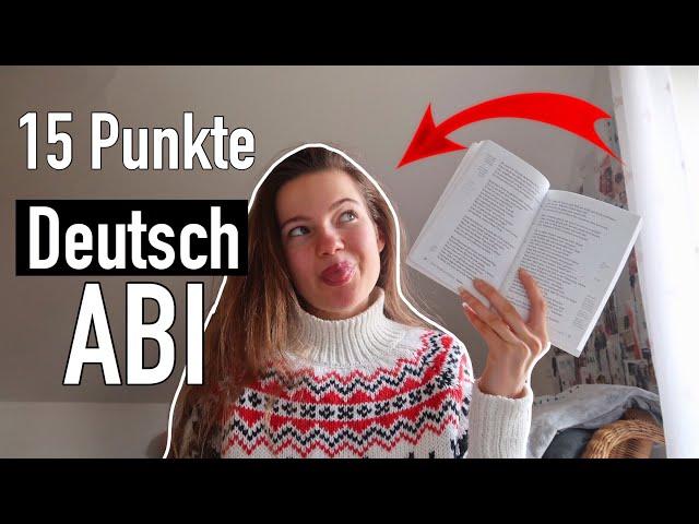 15 PUNKTE im DEUTSCH ABI? // So geht's (last Minute Abitur Tipps)