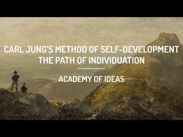 Carl Jung's Method of Self-Development - The Path of Individuation