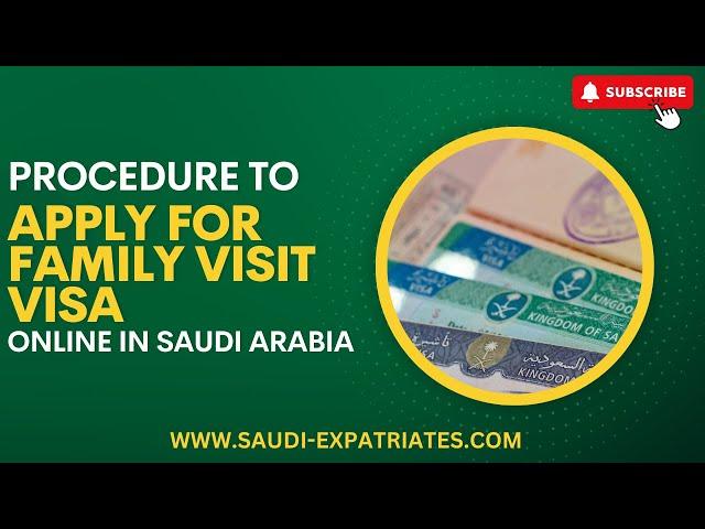 How to apply for Family visit visa of Saudi Arabia online | Procedure to get Saudi Visit Visa |Guide